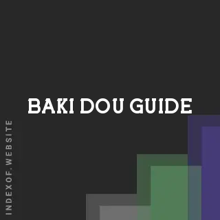 Baki-Dou Guide